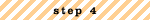 step4